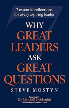 Why Great Leaders Ask Great Questions